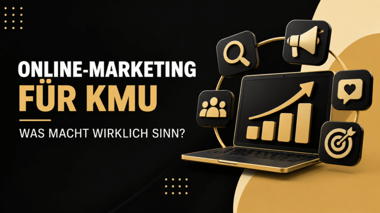 Online-Marketing f&uuml;r KMU: Was macht wirklich Sinn?